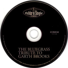 Load image into Gallery viewer, Dennis Caplinger : Pickin&#39; &amp; Singin&#39;: The Bluegrass Tribute To Garth Brooks (CD, Album)