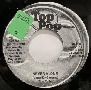 The Cold (2) : Never Alone / Thanks A Lot (7", Single)