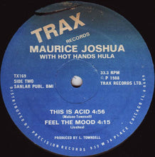 Load image into Gallery viewer, Maurice Joshua With Hot Hands Hula* : I Gotta Big Dick (12&quot;, Blu)