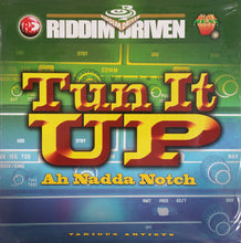 Load image into Gallery viewer, Various : Tun It Up Ah Nadda Notch (LP, Comp)