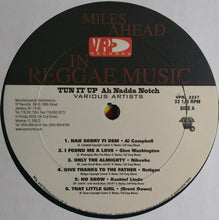 Load image into Gallery viewer, Various : Tun It Up Ah Nadda Notch (LP, Comp)