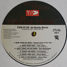 Load image into Gallery viewer, Various : Tun It Up Ah Nadda Notch (LP, Comp)