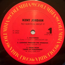 Load image into Gallery viewer, Kent Jordan : No Question About It (LP, Album)