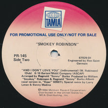 Load image into Gallery viewer, Smokey Robinson : And I Don't Love You (12", Promo)