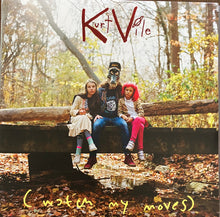 Load image into Gallery viewer, Kurt Vile : (Watch My Moves) (2xLP, Album)