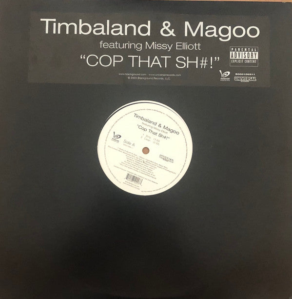 Timbaland & Magoo Featuring Missy Elliott : Cop That Sh#! (12