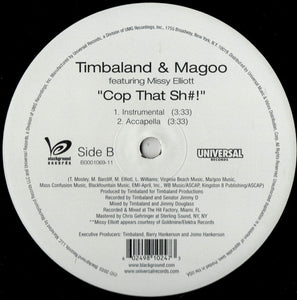 Timbaland & Magoo Featuring Missy Elliott : Cop That Sh#! (12")