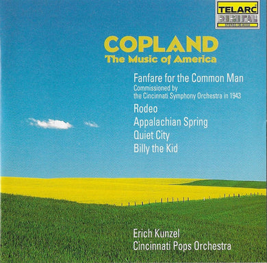 Erich Kunzel, Cincinnati Pops Orchestra : Aaron Copland: The Music Of America (CD, Album, Club)
