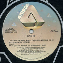 Load image into Gallery viewer, Kashif : I Just Gotta Have You (Lover Turn Me On) (12&quot;)