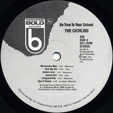 Load image into Gallery viewer, The Cichlids : Be True To Your School (LP, Album)