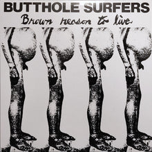 Load image into Gallery viewer, Butthole Surfers : Brown Reason To Live (12&quot;, EP, RP)