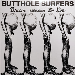 Butthole Surfers : Brown Reason To Live (12", EP, RP)
