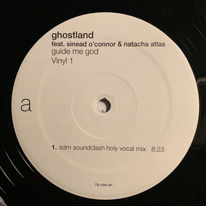 Ghostland Featuring Sinéad O'Connor & Natacha Atlas : Guide Me God - Vinyl 1 (12", Single)