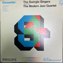 Load image into Gallery viewer, The Swingle Singers* With The Modern Jazz Quartet : Encounter: The Swingle Singers Perform With The Modern Jazz Quartet (LP, Album, Mono)