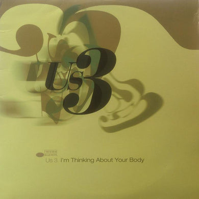 Us3 : I'm Thinking About Your Body (12