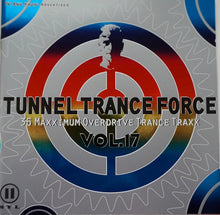 Load image into Gallery viewer, Various : Tunnel Trance Force Vol. 17 (2xCD, Comp, Mixed)