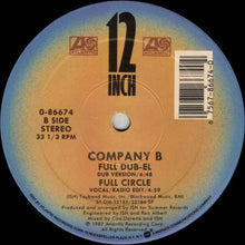 Load image into Gallery viewer, Company B : Full Circle (12")