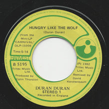 Load image into Gallery viewer, Duran Duran : Hungry Like The Wolf (7&quot;, Single)