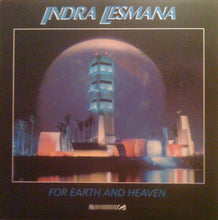 Load image into Gallery viewer, Indra Lesmana : For Earth And Heaven (LP, Album, Pin)