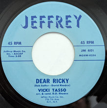 Load image into Gallery viewer, Vicki Tasso : Dear Ricky / My Boy (My Girl) (7&quot;)