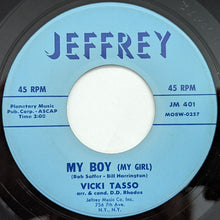 Load image into Gallery viewer, Vicki Tasso : Dear Ricky / My Boy (My Girl) (7&quot;)