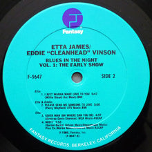 Load image into Gallery viewer, Etta James, Eddie &quot;Cleanhead&quot; Vinson : Blues In The Night - Vol. 1: The Early Show (LP, Album)