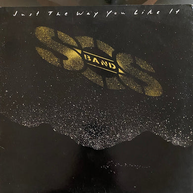 SOS Band* : Just The Way You Like It (LP, Album, Top)