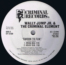 Load image into Gallery viewer, Wally Jump Jr. &amp; The Criminal Element* : Sworn To Fun (12", Promo)