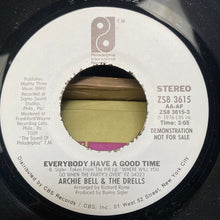 Load image into Gallery viewer, Archie Bell &amp; The Drells : Everybody Have A Good Time (7&quot;, Promo)