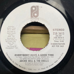 Archie Bell & The Drells : Everybody Have A Good Time (7", Promo)