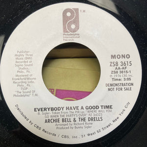 Archie Bell & The Drells : Everybody Have A Good Time (7", Promo)