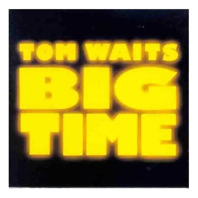 Tom Waits : Big Time (LP, Album, SP )