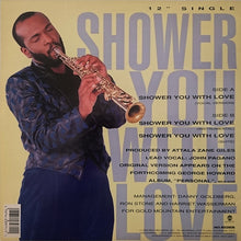 Load image into Gallery viewer, George Howard : Shower You With Love (12&quot;)