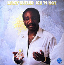 Load image into Gallery viewer, Jerry Butler : Ice &#39;n Hot (LP, Album)