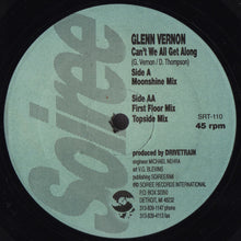 Load image into Gallery viewer, Glenn Vernon : Can&#39;t We All Get Along (12&quot;)