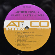 Load image into Gallery viewer, Arthur Conley : Shake, Rattle &amp; Roll (LP, Album)