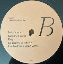 Load image into Gallery viewer, Plains (8) : I Walked With You A Ways (LP, Album)