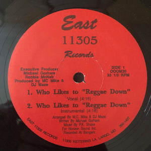 MC Mike* & DJ Maze* : Who Likes To "Reggae Down" (12", Single)