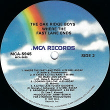 Load image into Gallery viewer, The Oak Ridge Boys : Where The Fast Lane Ends (LP, Album, Glo)