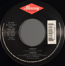 Load image into Gallery viewer, Hanson : MmmBop (7&quot;, Single)