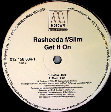 Rasheeda (2) F/ Slim (3) : Get It On (12