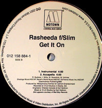 Load image into Gallery viewer, Rasheeda (2) F/ Slim (3) : Get It On (12&quot;)