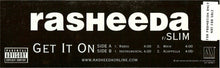 Load image into Gallery viewer, Rasheeda (2) F/ Slim (3) : Get It On (12&quot;)