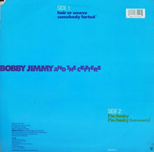Load image into Gallery viewer, Bobby Jimmy And The Critters : Hair Or Weave (12", Promo)