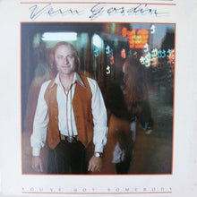 Load image into Gallery viewer, Vern Gosdin : You've Got Somebody (LP, Album)