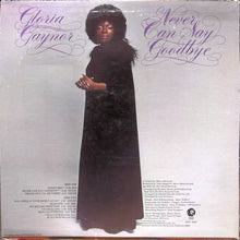 Load image into Gallery viewer, Gloria Gaynor : Never Can Say Goodbye (LP, Album, P/Mixed, W -)