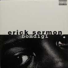 Load image into Gallery viewer, Erick Sermon : Bomdigi (12")
