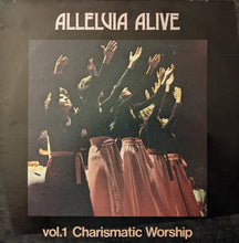 Load image into Gallery viewer, The Alleluia Company* : Alleluia Alive - Vol.1 Charismatic Worship (LP, Album)