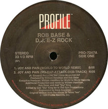 Load image into Gallery viewer, Rob Base &amp; D.J. E-Z Rock* : Joy And Pain (Remix) (12", Single)