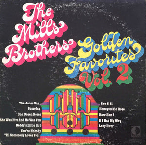 The Mills Brothers : Golden Favorites Vol. 2 (LP, Comp)